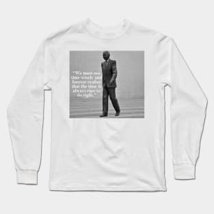 Nelson Mandela - Don't waste time Long Sleeve T-Shirt